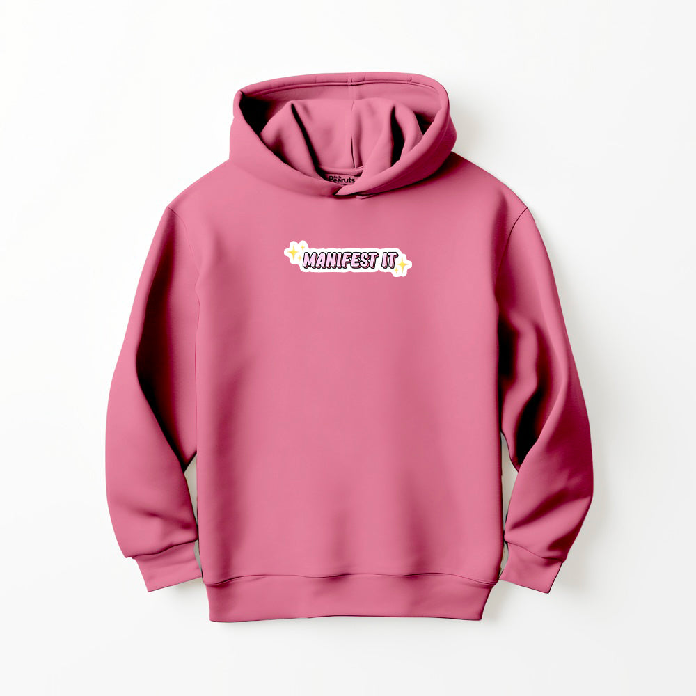 DTF MENIFEST IT HOODIE