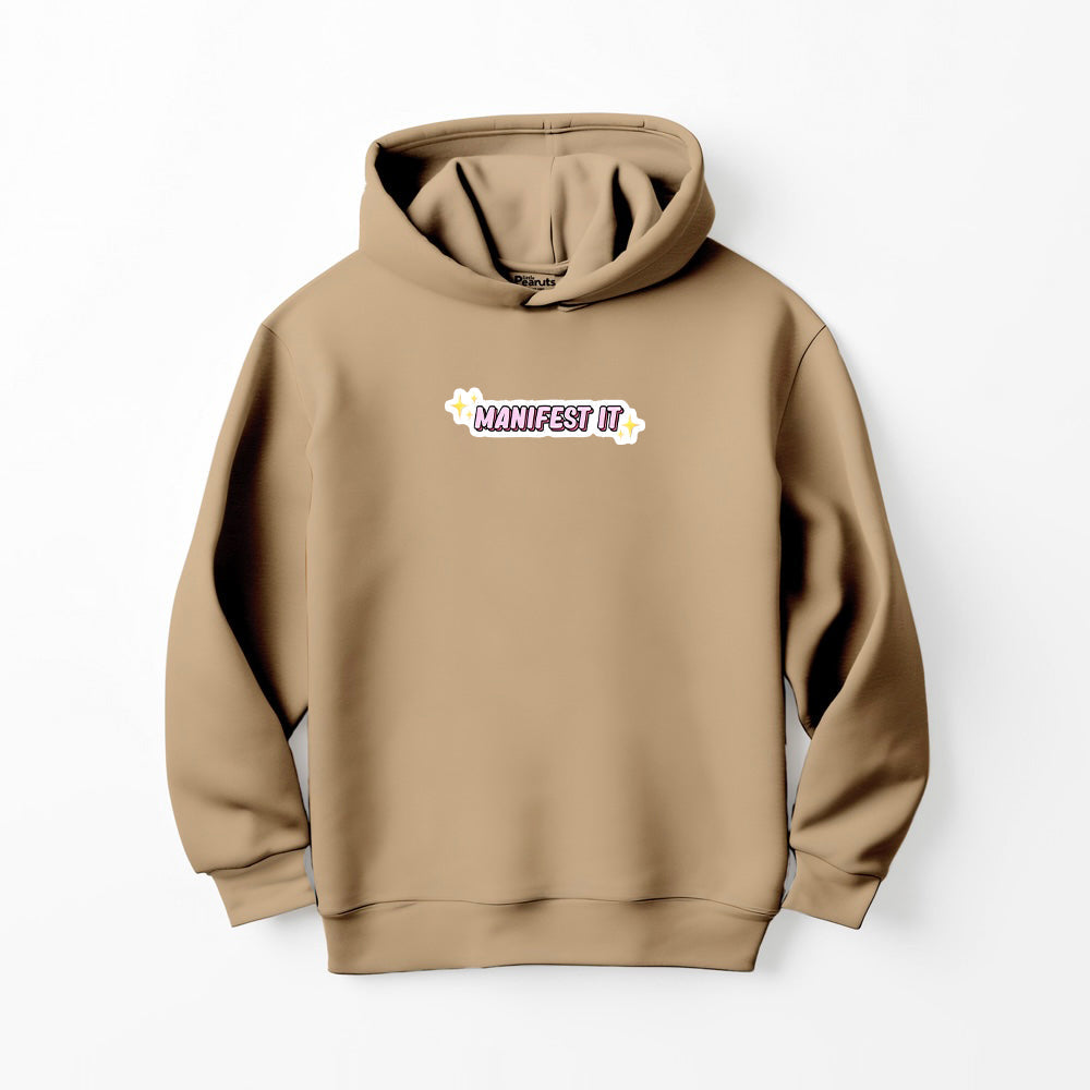 DTF MENIFEST IT HOODIE
